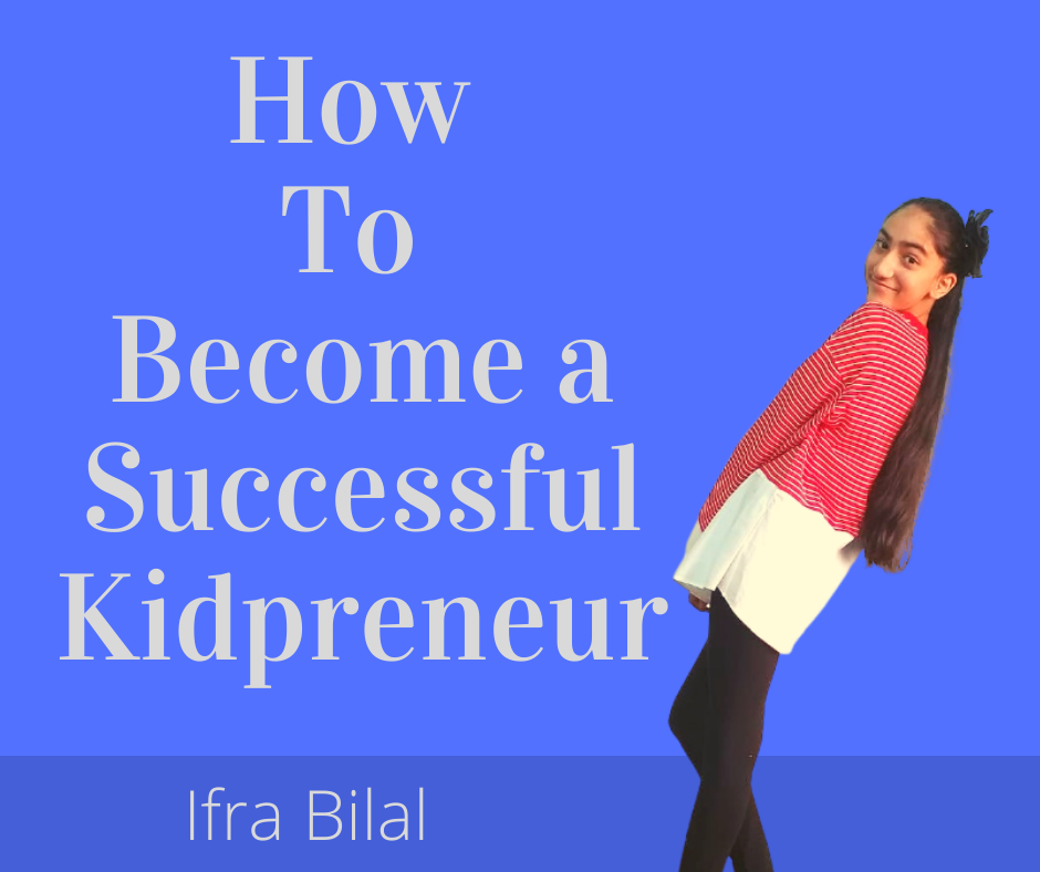 How to Become a Successful Kidpreneur